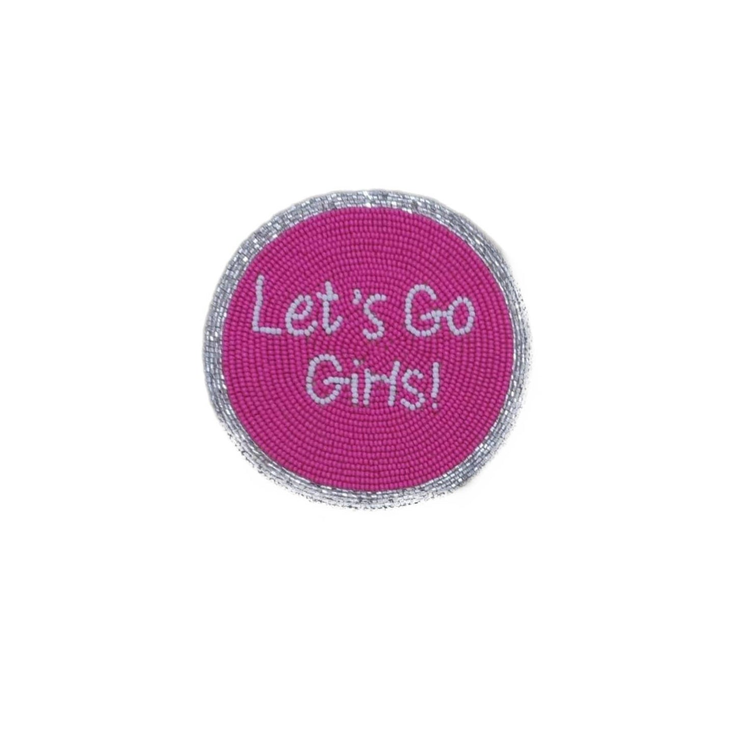 Let’s Go Girls Beaded Coaster